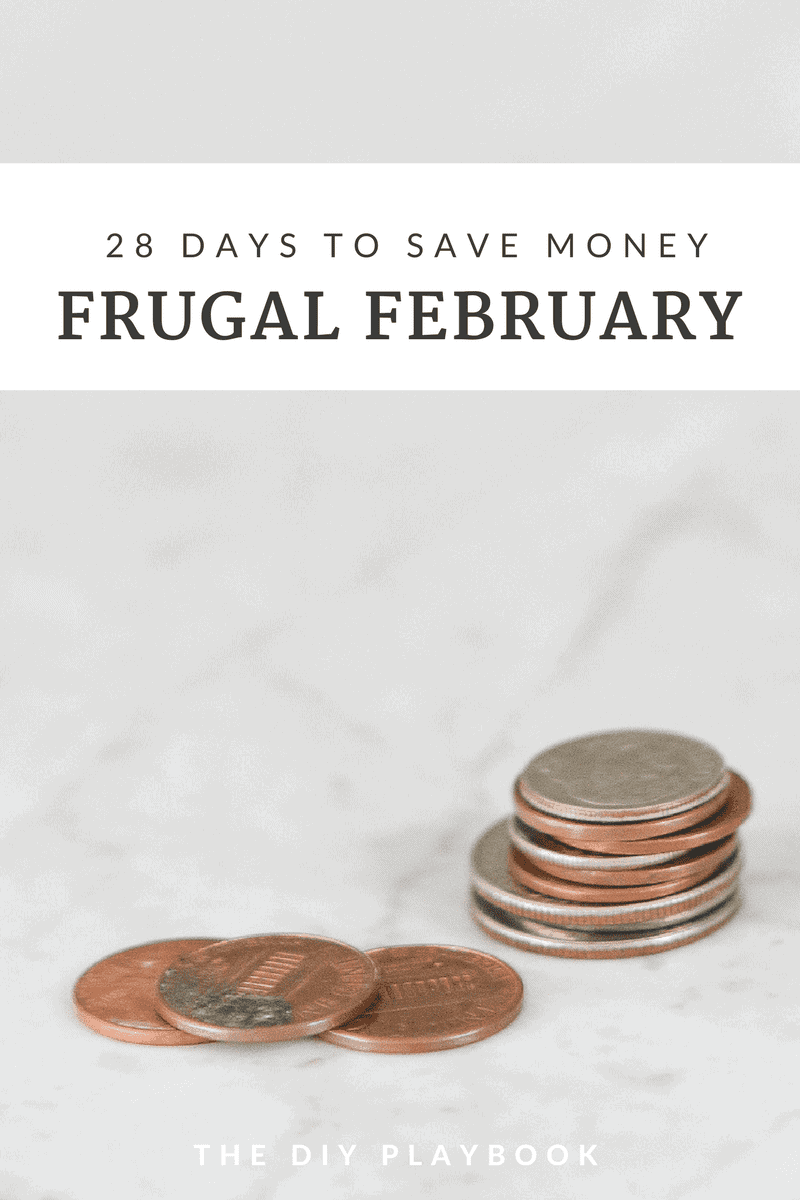 How to save money during frugal February. 28 days of no spending so you can have financial freedom
