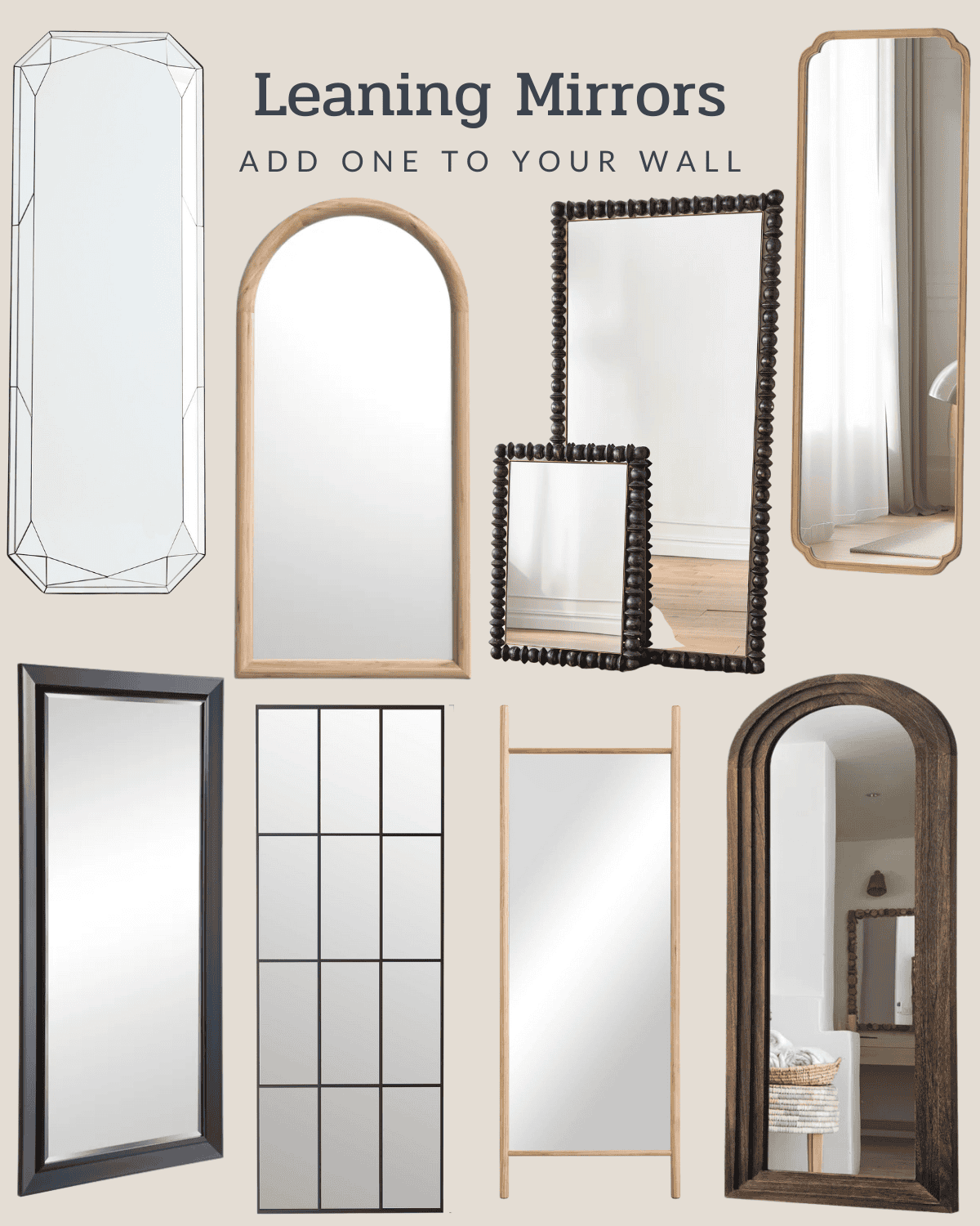 My favorite leaning wall mirrors