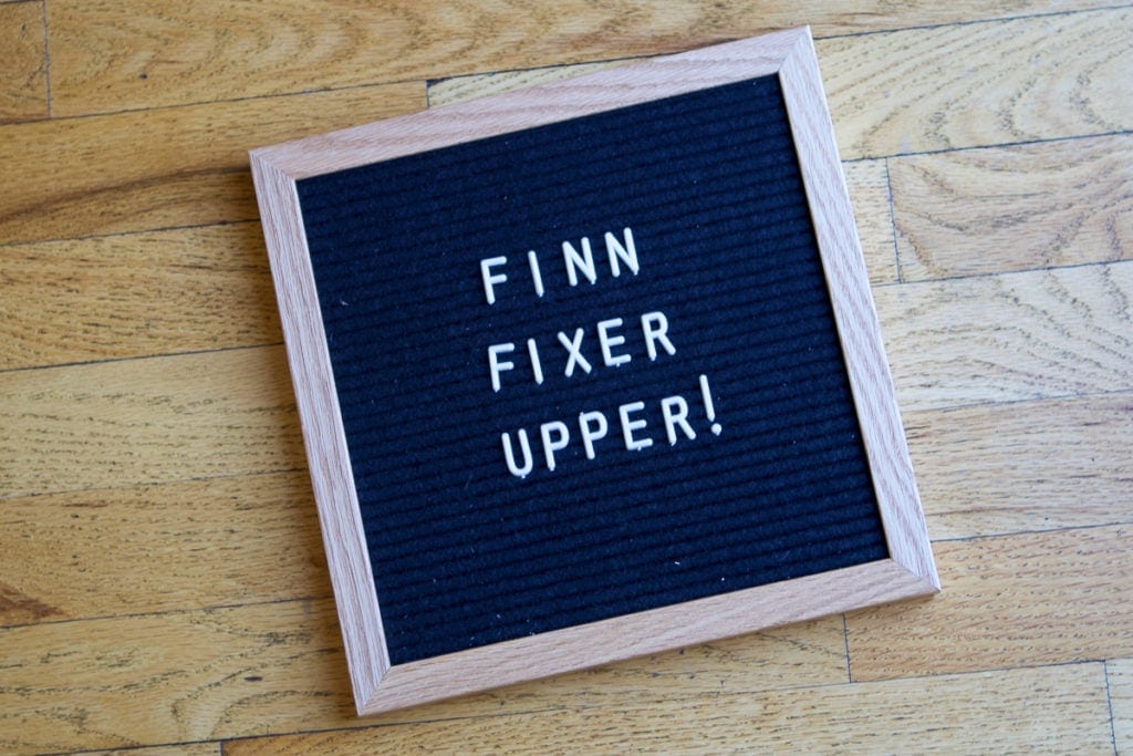 Finn Fixer Upper